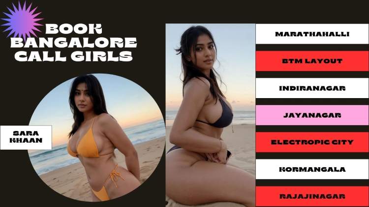 Book Best Call Girls In Bangalore Sara Khaan